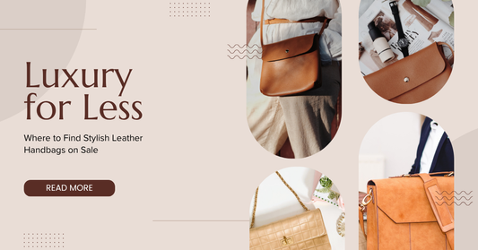Where to Find Stylish Leather Handbags on Sale